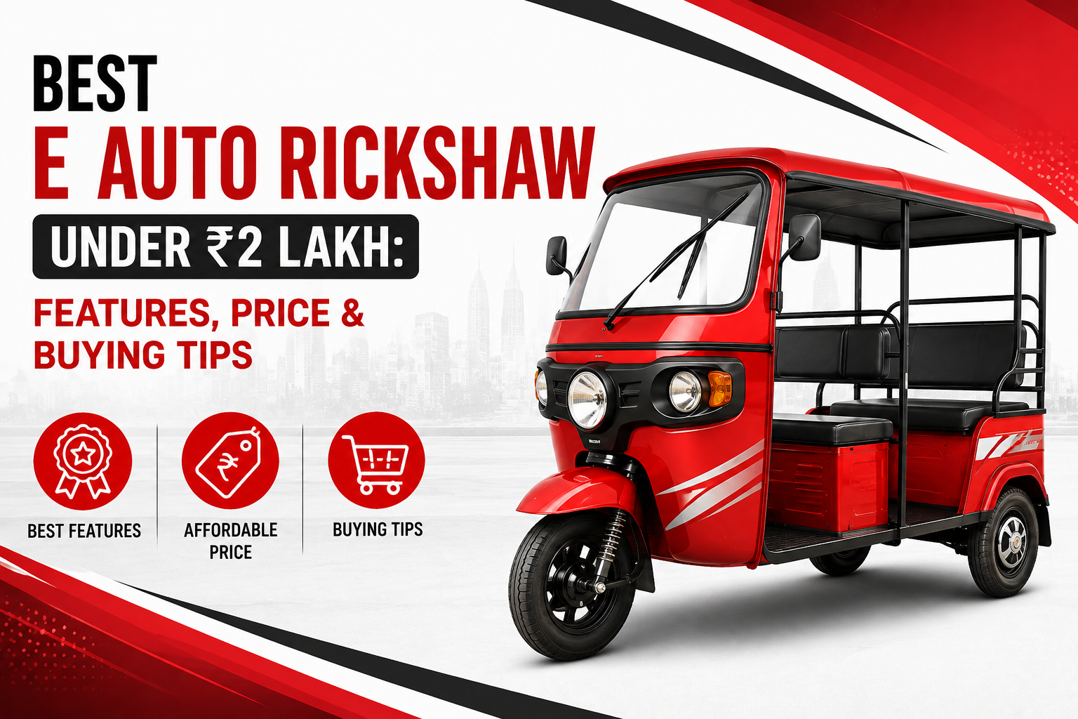 E Auto Rickshaw Price​